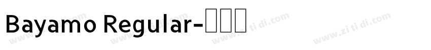 Bayamo Regular字体转换